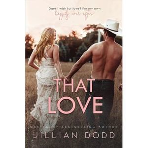 That Love -- Jillian Dodd